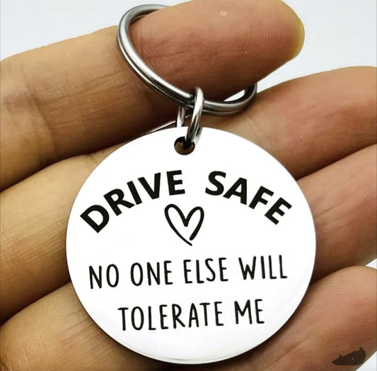 'Drive Safe' Key Ring