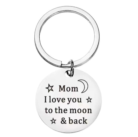 'Mom, I love you to the moon and back' Key Ring