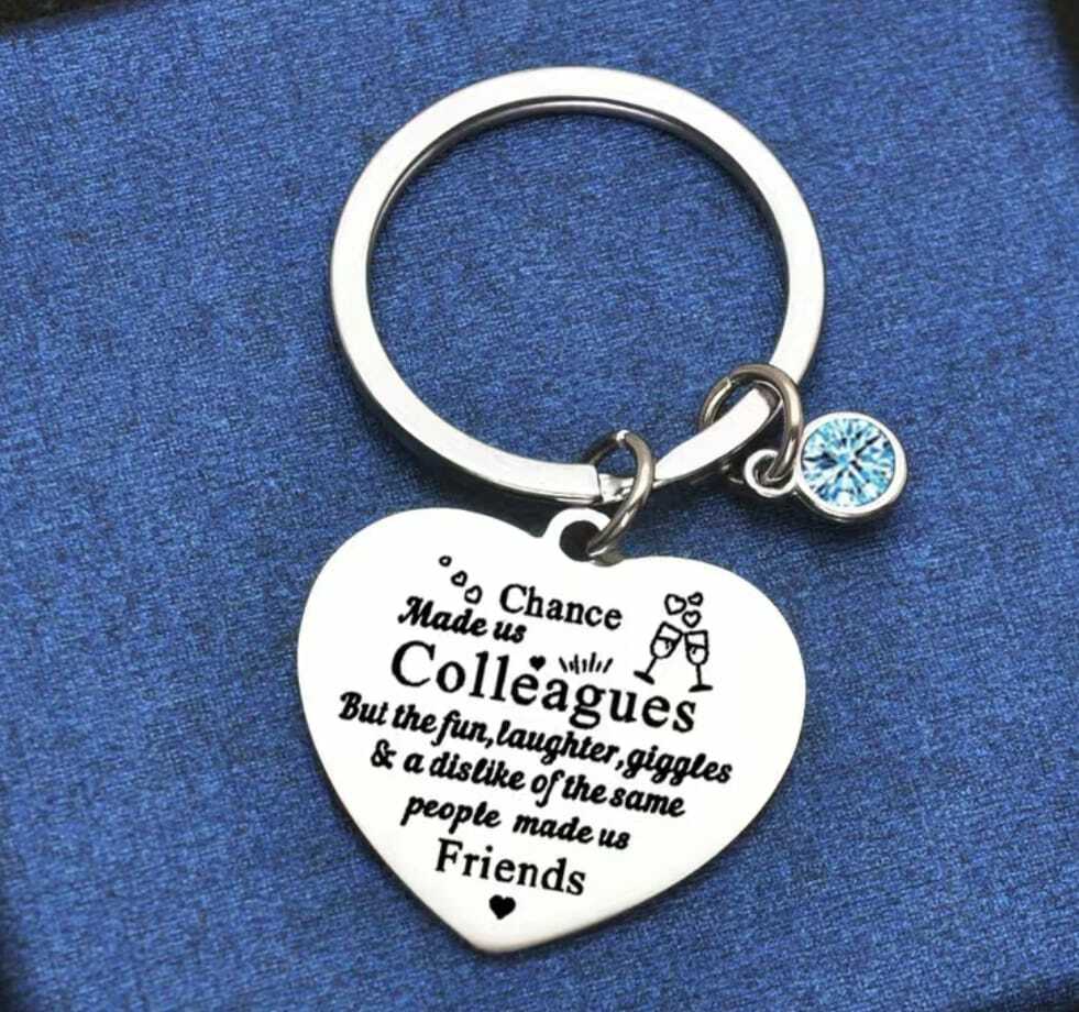 'Chance Made Us Colleagues' Key Ring